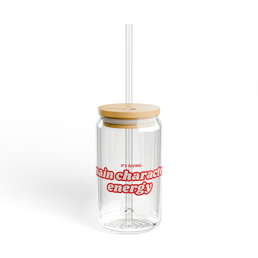 'It's Giving Main Character Energy' Sipper Glass, 16oz